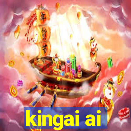 kingai ai